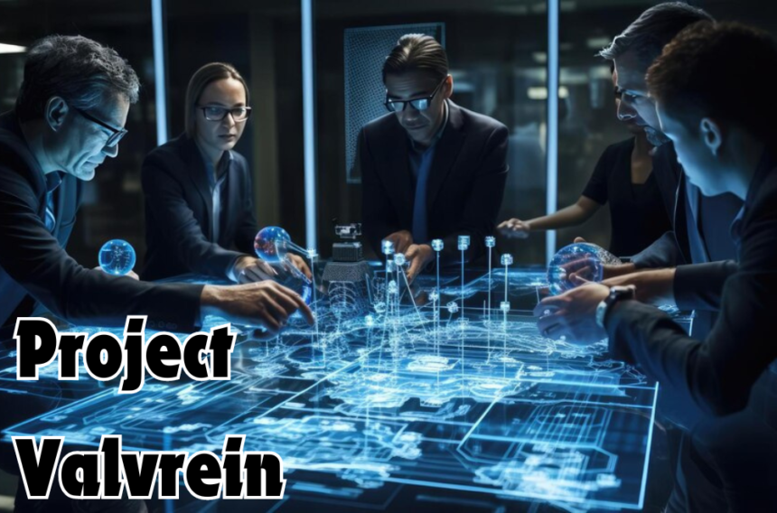 Project Valvrein